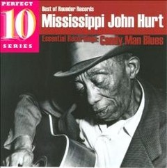 Mississipi John Hurt: Best Of Rounder Records - Candy Man Blues - CD