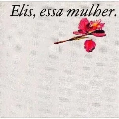 Elis Regina: Elis, essa Mulher - CD
