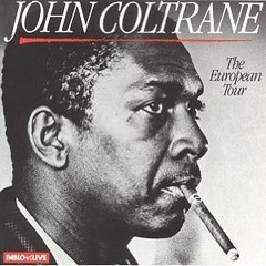 John Coltrane: The European Tour - CD