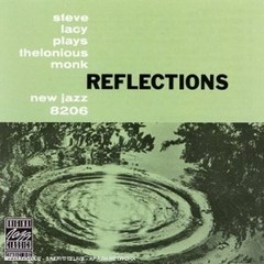 Steve Lacy: Reflections - Steve Lacy Plays Thelonious Monk - CD