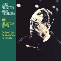 Duke Ellington and His Orchestra: The Ellington Suites - CD