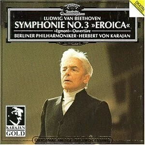 Von Karajan: Beethoven - Symphony No. 3 "Eroica"; Egmont Overture - CD