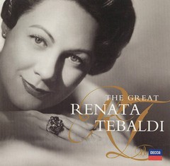 Renata Tebaldi: The Great Renata Tebaldi (2 CDs)