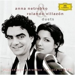 Anna Netrebko & Rolando Villazón: Duets - CD