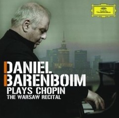 Daniel Barenboim: Plays Chopin - The Warsaw Recital - CD