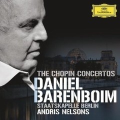 Daniel Barenboim: The Chopin Concertos - Andris Nelsons - CD