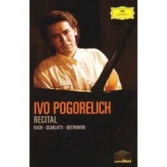 Ivo Pogorelich - Recital - Bach - Scarlatti - Beethoven - DVD