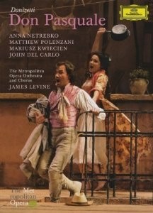 Don Pasquale - Donizetti: Anna Netrebko / Matthew Polenzani - DVD