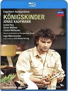 Königskinder - Humperdinck: Jonas Kaufmann / Isabel Rey (Bluray)