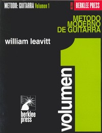 William Leavitt: Método para Guitarra Vol, 1