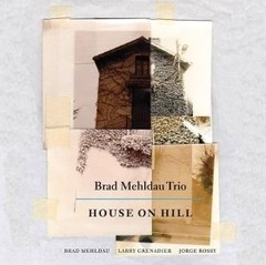 Brad Mehldau Trio: House of Hill - CD