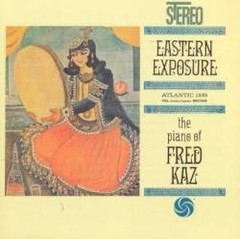 Fred Kaz: Eastern Exposure - CD