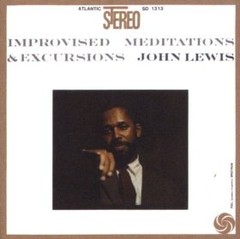 John Lewis: Improvised Meditations & Excursions - CD