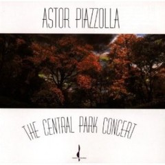 Astor Piazzolla : The Central Park Concert - CD