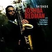 Joshua Redman: Wish - CD