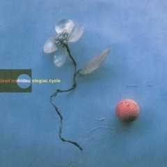 Brad Mehldau: Elegiac Cycle - CD