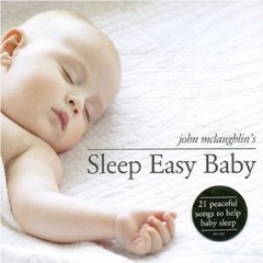 John McLaughlin: Sleep Easy Baby - CD