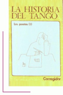 La Historia del Tango Vol. 17 - Los poetas (1)