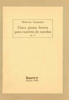 Caamaño - Cinco piezas reves para cuarteto de cuerdas - Partitura