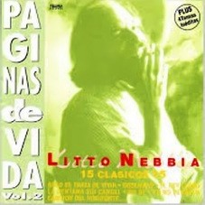 Litto Nebbia - Páginas de vida Vol. 2 - 15 Clásicos 15 + Plus 4 temas inéditos - CD