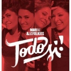 Mavi Díaz & Las Folkies - Todo Si ! - CD