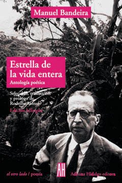 Estrella de la vida entera - Manuel Bandeira - Libro