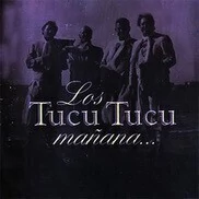 Los Tucu Tucu - Mañana... - CD