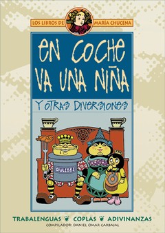 En coche va una niña y otras diversiones - Daniel Omar Carbajal - Libro