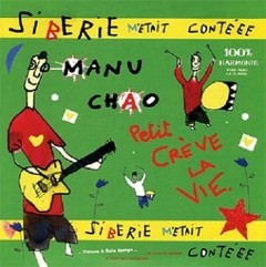 Manu Chao: Siberie M´etait Contéee (2 Vinilos + CD)