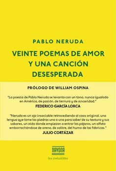 Veinte poemas de amor y una canción desesperada - Pablo Neruda