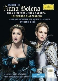 Anna Bolena - Donizetti: Anna Netrebko / Elina Garanca / Ildebrando D´Arcangelo (2 DVDs)