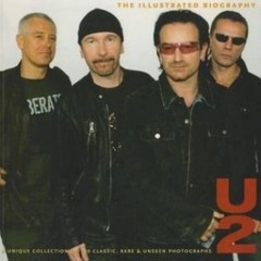 U2 - The Illustrated Biography - Martín Andersen - Libro