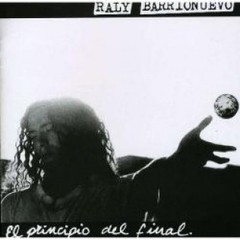 Raly Barrionuevo: El principio del final - CD