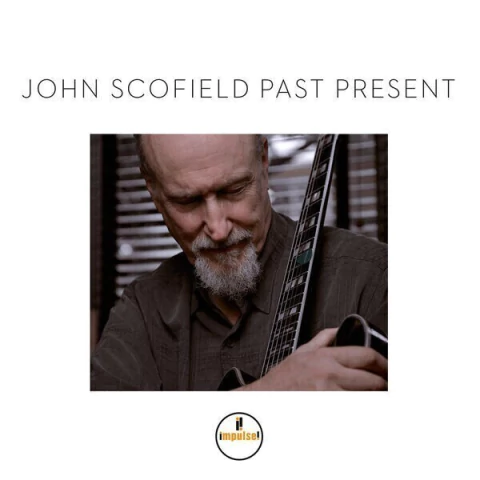 John Scofield - Past Present - CD
