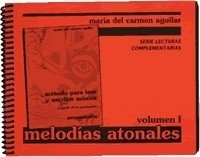 Melodías atonales Vol. 1 - María del Carmen Aguilar