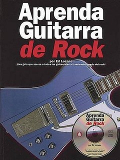 Aprenda guitarra de rock (con CD) - Ed Lozano