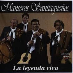 Manseros Santiagueños - La leyenda viva - CD