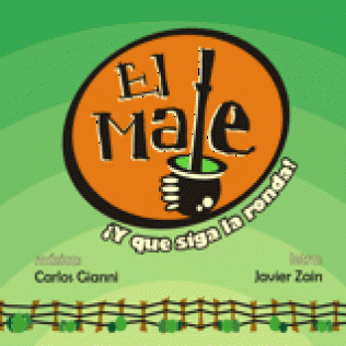 El mate ¡Y que siga la ronda!: Carlos Gianni / Javier Zain