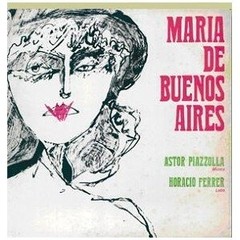 Astor Piazzolla / Horacio Ferrer - María de Buenos Aires - 2 CDs