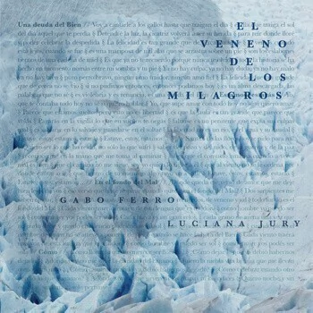 Gabo Ferro & Luciana Jury - El veneno de los milagros - CD