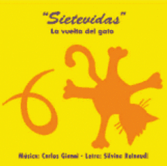 Sietevidas - La vuelta del gato - Carlos Gianni / Silvina Reinaudi