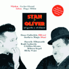 Stan y Oliver: Hugo Midón / Carlos Gianni