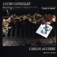 Lucho González & Carlos Aguirre: Tejido a mano - CD