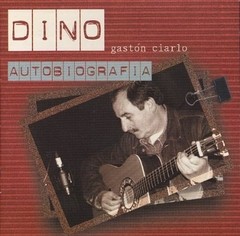 Dino Gastón Ciarlo - Dino - Autobiografía - CD