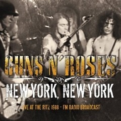 Guns N' Roses - New York, New York - Live at the Ritz - FM Radio Broadcast - CD