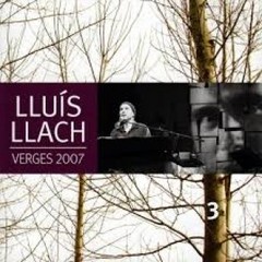 Lluís Llach - Verges 2007 - Box set 3 CDs