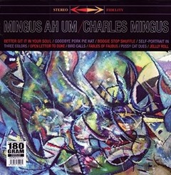 Charles Mingus - Mingus Ah Um - Vinilo - Stereo - Fidelity 180 Gram