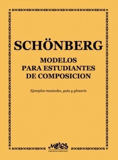 Schönberg: Modelos para estudiantes de composición