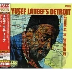 Yusef Lateef´s Detroit - Latitude 42´ 30´ Longitud 83 - CD