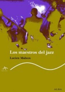 Lucien Malson: Los maestros del Jazz